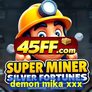 demon mika xxx